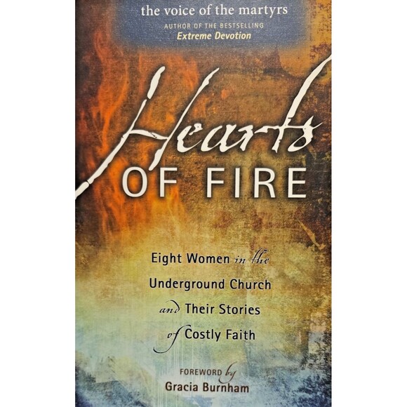 Hearts Of Fire foreword by Gracia Burnham paperback - Picture 1 of 8